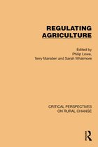 Critical Perspectives on Rural Change- Regulating Agriculture