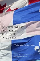 Democracy, Diversity, and Citizen Engagement Series11- Contemporary Federalist Thought in Quebec