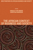 New Frontiers in African Business and Society-The African Context of Business and Society