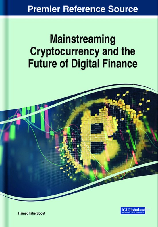 Mainstreaming Cryptocurrency and the Future of Digital Finan ... - cover