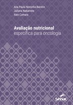 Série Universitária - Avaliação nutricional específica para oncologia