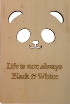 Woodyou - Houten wenskaart - Life is not always black & white