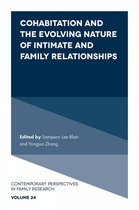 Contemporary Perspectives in Family Research- Cohabitation and the Evolving Nature of Intimate and Family Relationships