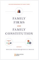 Law and Management of Family Firms- Family Firms and Family Constitution