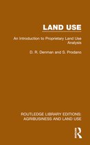 Routledge Library Editions: Agribusiness and Land Use- Land Use