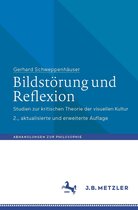 Abhandlungen zur Philosophie - Bildstörung und Reflexion