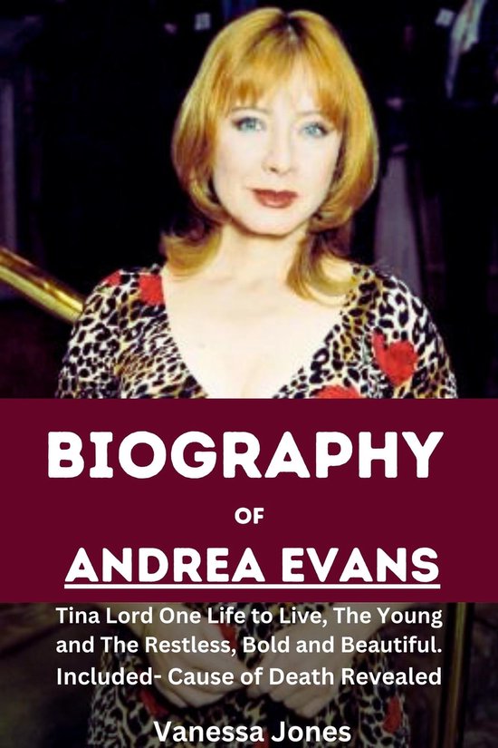 BIOGRAPHY OF ANDREA EVANS (ebook), Vanessa Jones | 1230006624309 ...