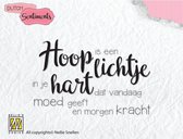 Dutch Sentimenten-9  Hoop is een lichtje in je hart dat vandaag...