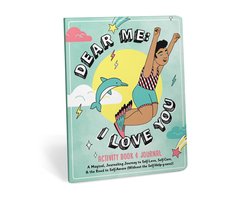 Dear Me: I Love You Activity Book & Journal - A Magical Journaling Journey To Self-Love, Self-Care, And The Road To Self-Aware (Without The Self-Helpy-Ness