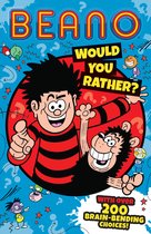 Beano Non-fiction- BEANO: WOULD YOU RATHER?
