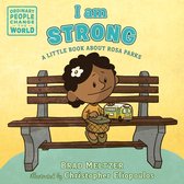 Ordinary People Change the World - I am Strong