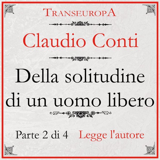Della Solitudine di un Uomo Libero - parte seconda - cover