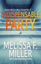 Sasha McCandless Legal Thriller 4 - Indispensable Party