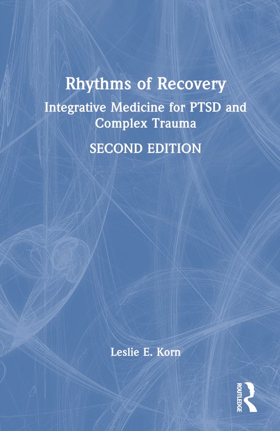 Rhythms of Recovery | 9781032139111 | Leslie E. Korn | Boeken | bol