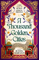 A Thousand Golden Cities: 2,500 Years of Writing from Afghanistan and its People