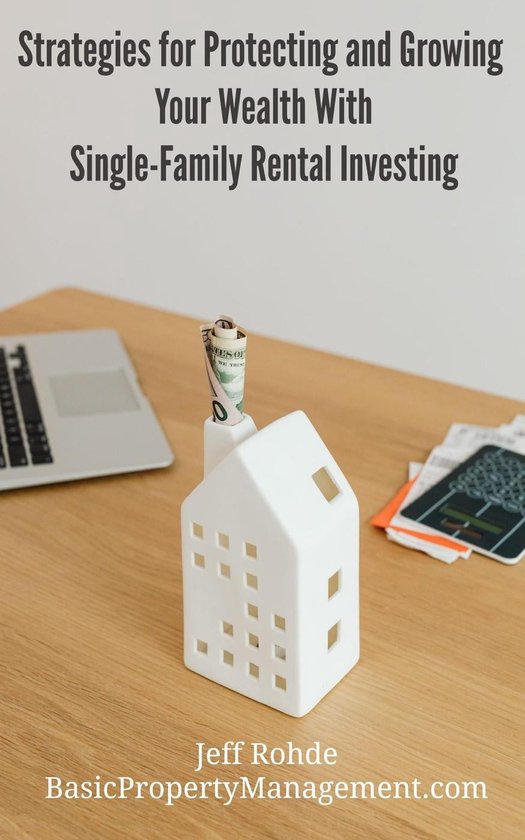 Strategies for Protecting and Growing Your Wealth With Single-Family ...
