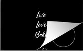 KitchenYeah® Inductie beschermer 77x51 cm - Quotes - Keuken - Live Love Bake - Spreuken - Bakken - Kookplaataccessoires - Afdekplaat voor kookplaat - Inductiebeschermer - Inductiemat - Inductieplaat mat