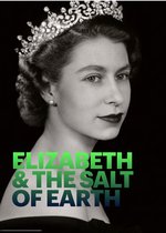 Elizabeth & The Salt of Earth