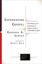 Lutheran Quarterly Books- Experiencing Gospel