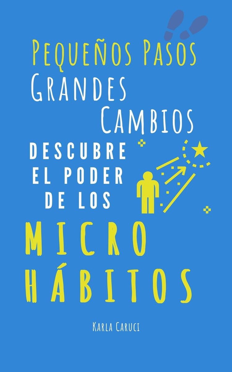 Hábitos atómicos: El poder de pequeños cambios para una gran transformación