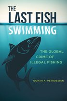 Global Crime and Justice - The Last Fish Swimming
