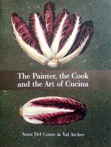 The Painter, the Cook, and the Art of Cucina