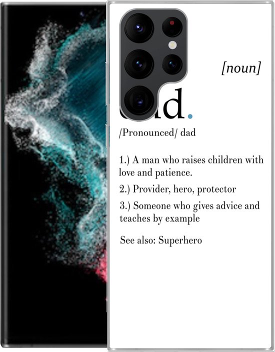 Telefoonhoesje Geschikt voor Samsung Galaxy S22 Ultra hoesje - Spreuken - Papa definitie - Quotes - Dad - Siliconen Telefoonhoesje Telefoonhoesje