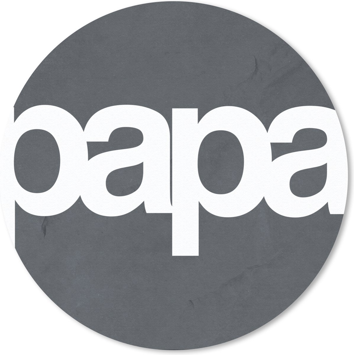 Muismat rond 30x30 cm - Mousepad Quotes - Papa - Spreuken - Ronde muismatten