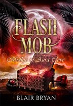 Midlife in Aura Cove 2 - Flash Mob