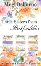 Three Sisters from Hertfordshire - Three Sisters from Hertfordshire