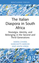 Routledge Studies in Development, Mobilities and Migration-The Italian Diaspora in South Africa