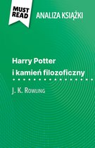 Harry Potter i kamień filozoficzny książka J. K. Rowling (Analiza książki)