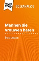 Mannen die vrouwen haten van Stieg Larsson (Boekanalyse)