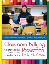 Classroom Bullying Prevention, Pre-K–4th Grade