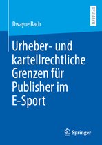 Urheber- und kartellrechtliche Grenzen für Publisher im E-Sport