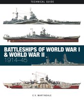 Technical Guides- Battleships of World War I & World War II