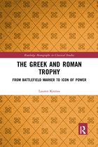Routledge Monographs in Classical Studies-The Greek and Roman Trophy