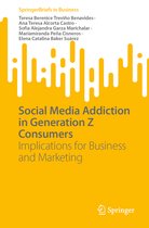 SpringerBriefs in Business- Social Media Addiction in Generation Z Consumers