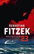 Fitzek-trillerit - Matkustaja 23