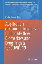 Advances in Experimental Medicine and Biology 1412 - Application of Omic Techniques to Identify New Biomarkers and Drug Targets for COVID-19