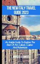 THE NEW ITALY TRAVEL GUIDE 2023