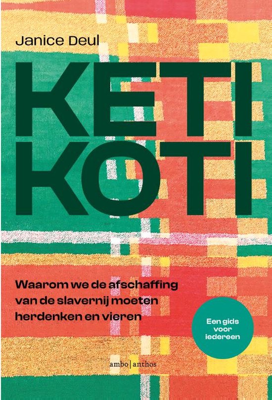Boek: Keti Koti, geschreven door Janice Deul