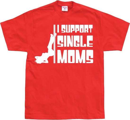 I Support Single Moms - Small - Rood