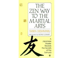 The Zen Way To Martial Arts A Japanese
