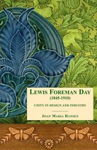 Lewis F. Day: Unity in Design and Industry