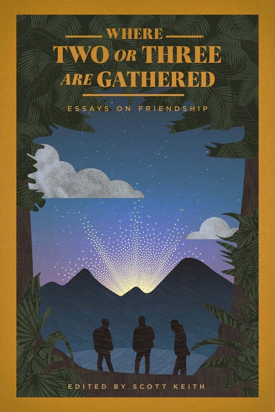 Where two or three are gathered scott leonard keith 9781948969024