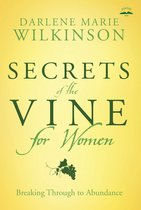 Breakthrough Series - Secrets of the Vine for Women