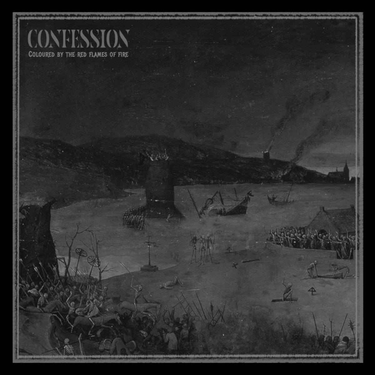 Confession - Coloured By The Red Flames Of Fire (CD)