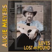 Augie Meyers - Loves Lost And Found (CD)