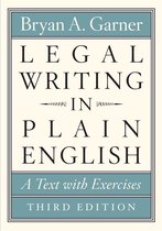 Chicago Guides to Writing, Editing, and Publishing - Legal Writing in Plain English, Third Edition